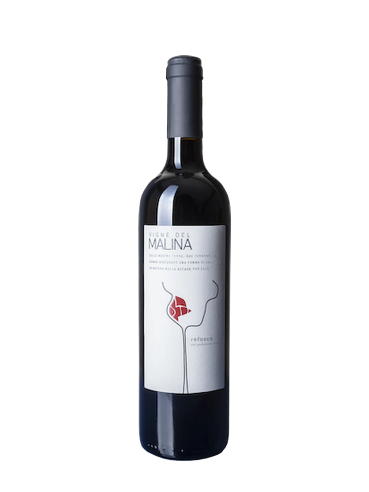 Vigne del Malina Refosco dal peduncolo rosso